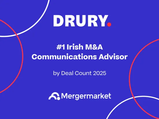 Drury Tops the Rankings as Ireland's Leading M&A Communications Adviser